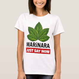 Camiseta Marinara Apenas Diga Agora Que Basil Deixa Humor C