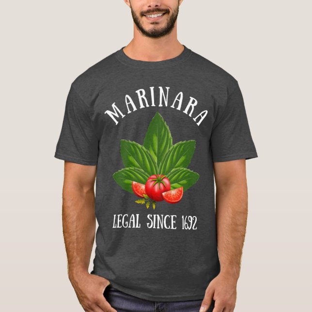 Camiseta Marinara Legal Desde 1692 Basil Deixa Tomates (Frente)