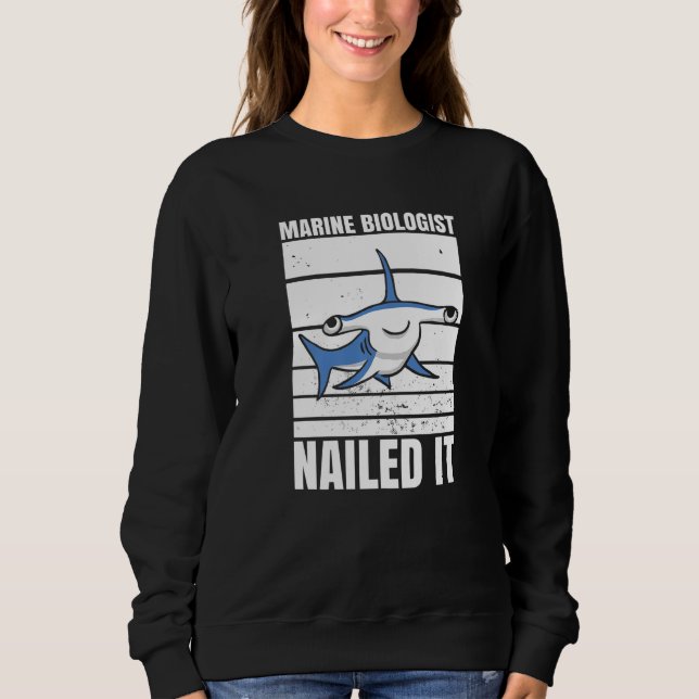 Camiseta Marine Biologist Nailed It Hammerhead Shark Ocean  (Frente)