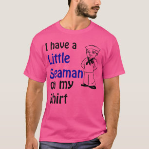 Camiseta Marinheiro Eu Tenho Um Pequeno Marinheiro Em Mim D