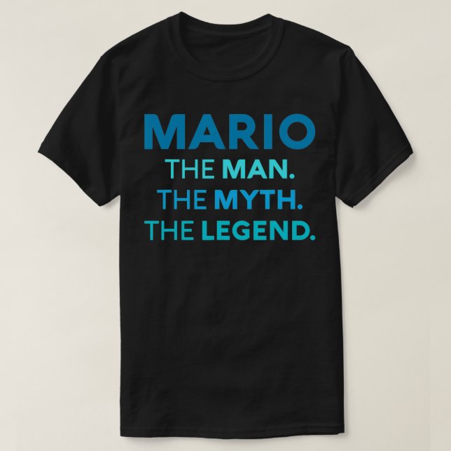 Camiseta Mario O Homem O Mito O Nome Da Legenda Personaliza (Frente do Design)