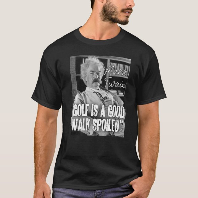 Camiseta Mark Twain Citação Anti Golf é uma boa caminhada m (Frente)