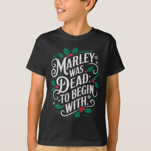 Camiseta Marley Estava Morto Para Começar Com Humor Novidad