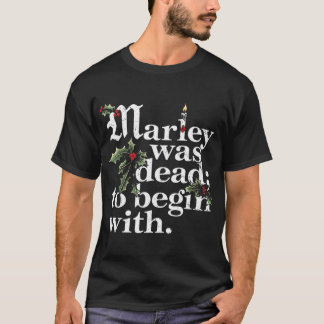 Camiseta Marley Was Deado Begin With Christmas Quote Humor 