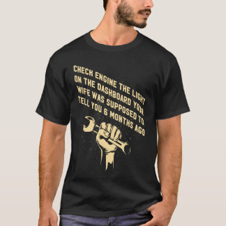 Camiseta Marque a Esposa do Motor para lhe dizer 6 Meses Ag
