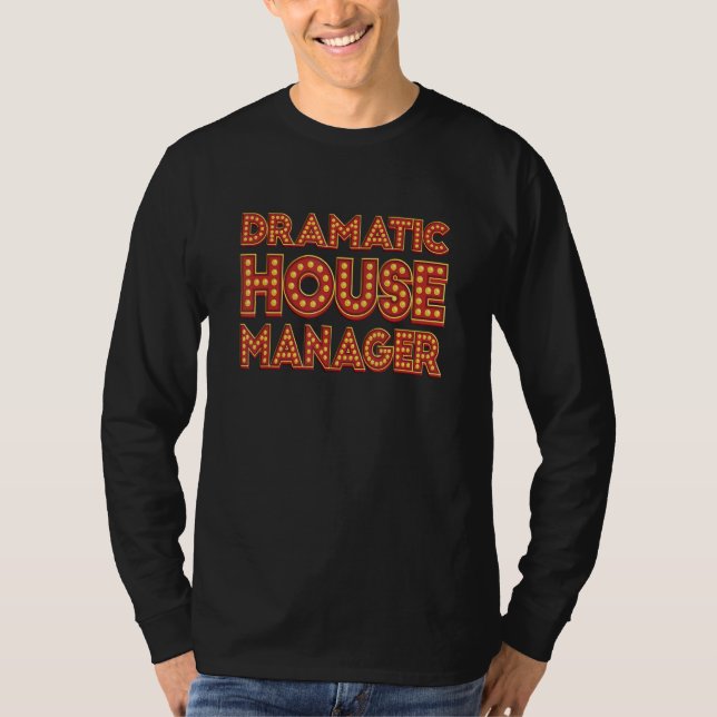 Camiseta Marquee Dramatic House Manager Theater Geek (Frente)