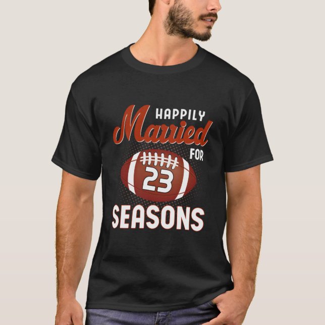 Camiseta Married 23 Years Wedding Anniversary Football (Frente)
