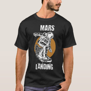Camiseta Mars Landing e Research Mission 2021 for Space