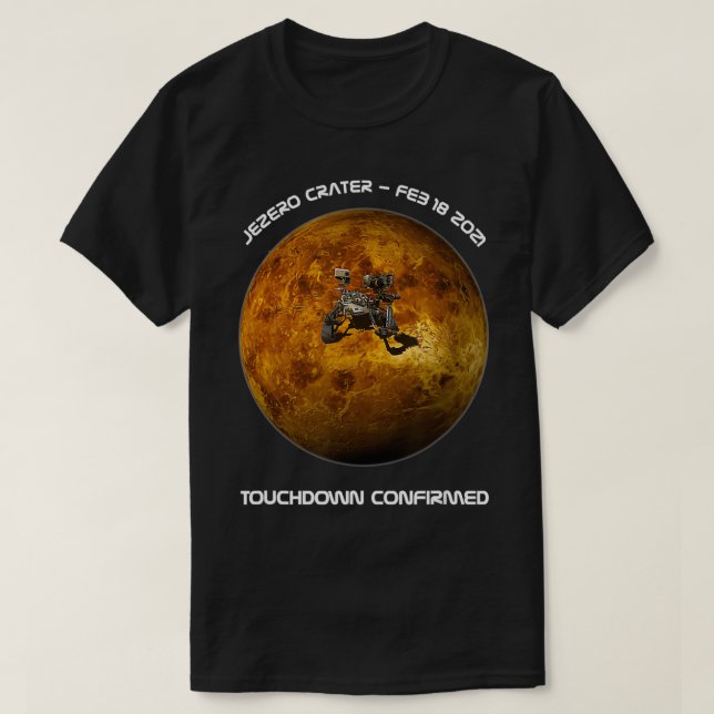 Camiseta Mars Perseverance 2020 Rover Landing, touchdown co (Frente do Design)
