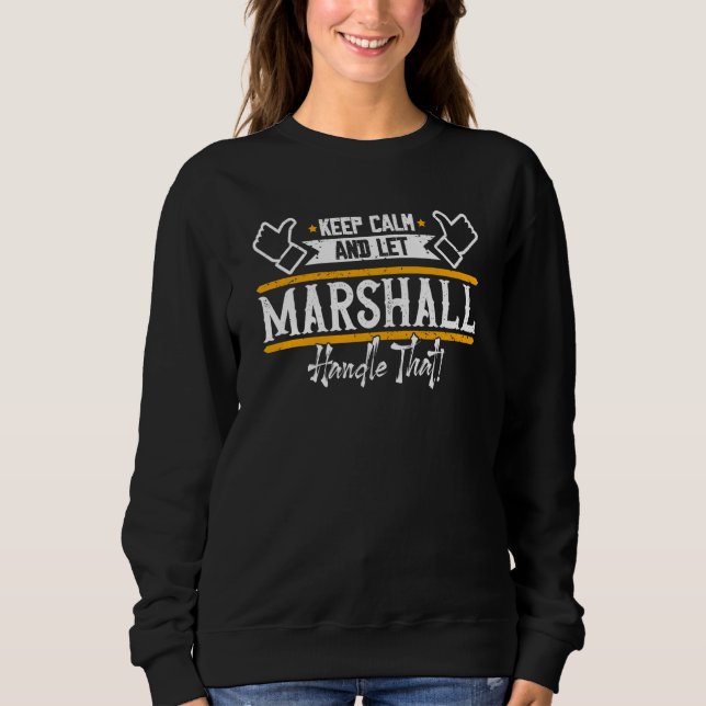 Camiseta Marshall Keep Calm and let Marshall handle that (Frente)