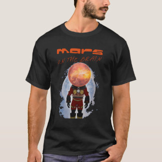 Camiseta Marte No Astronauta Do Nerd Cérebro