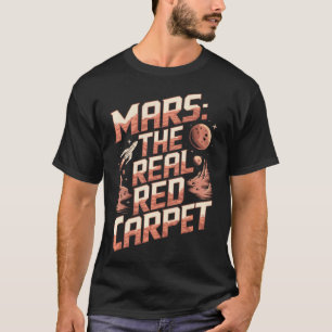 Camiseta Marte O Tapete Vermelho Real Planeta Espacial Dive