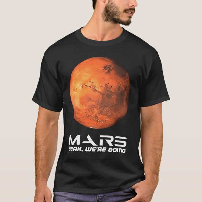 Camiseta Marte Sim, estamos indo para o espaço astronômico, (Frente)
