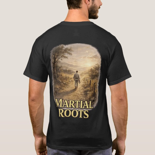 Camiseta Martial Roots Still the Path (Verso)