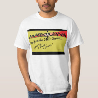 Camiseta Marxijuana: Lido do jardim do diabo!
