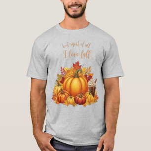 Camiseta Mas, acima de tudo, adoro outono e outono divertid