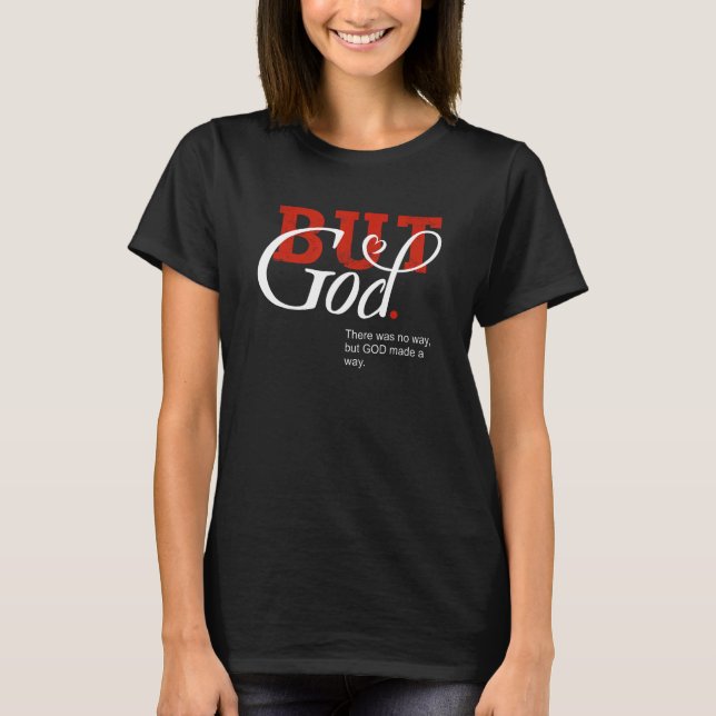 Camiseta Mas Deus fez como Jesus é Bíblia cristã (Frente)