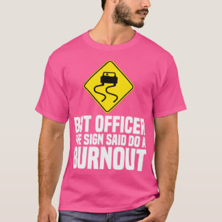 Camiseta Mas Oficial Disse Que Faz Uma Estrada Engraçada.