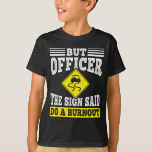 Camiseta Mas Oficial O Letreiro Diz Faça Um Burnout Carro D