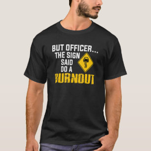 Camiseta Mas Oficial O Sinal Disse Para Fazer Um Carro De Q