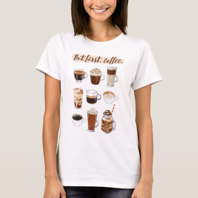 Camiseta Mas primeiro, café. (Frente)