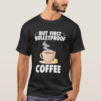 Camiseta Mas Primeiro Café Cafeinado Bulletproof Barista