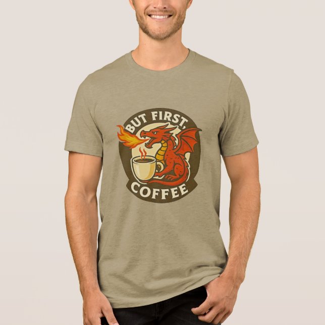 Camiseta Mas Primeiro Café dragão engraçado viciado em java (Frente)