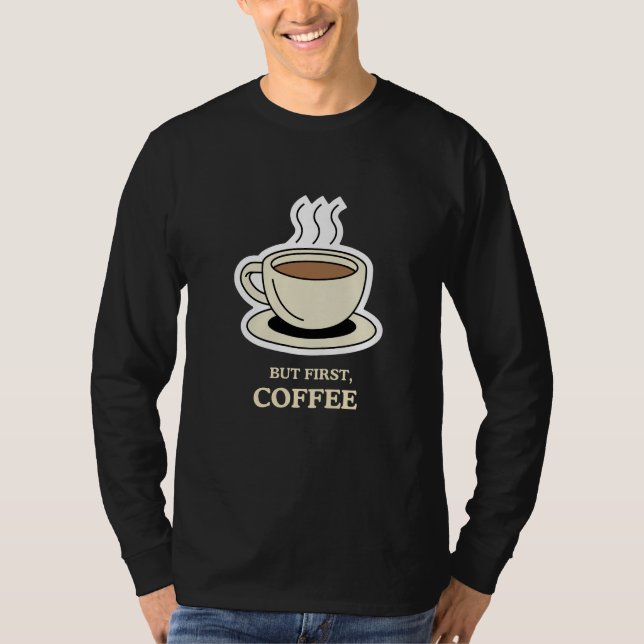 Camiseta Mas Primeiro, Café Engraçado, Café Engraçado (Frente)