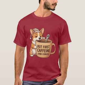 Camiseta Mas Primeiro, Cafeína & Corgis Cachorro Sonolento