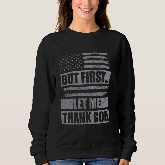 Camiseta Mas Primeiro Deixe-Me Obrigado Deus Bandeira Ameri (Frente)