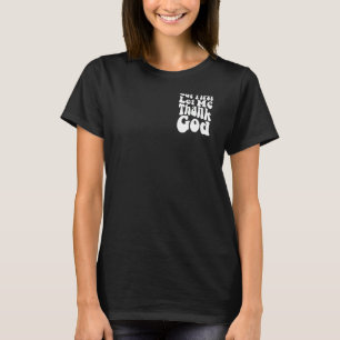 Camiseta Mas Primeiro Deixe-Me Obrigado Deus Groovy Cristão