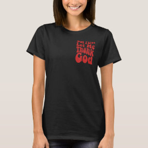 Camiseta Mas Primeiro Deixe-Me Obrigado Deus Groovy Legal C