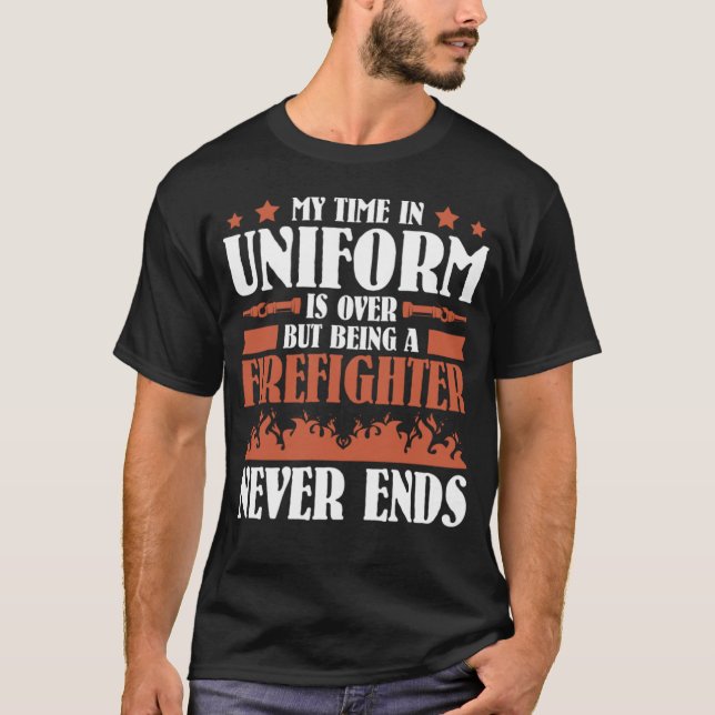 Camiseta Mas ser bombeiro nunca acaba com o fugitivo aposen (Frente)