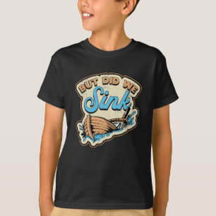 Camiseta Mas Será Que Fizemos O Barco Velejar Barco Cruzeir