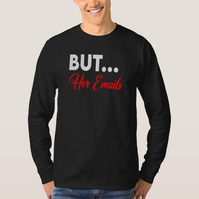 Camiseta Mas Seus E-Mails Com Óculos De Sol Apanham Mas Ela (Frente)