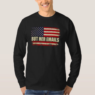 Camiseta Mas Seus Emails Dizendo Política Bandeira American