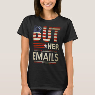 Camiseta Mas Seus Emails Memorizam Políticos Dizendo Bandei