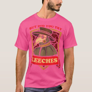 Camiseta Mas Tentou O Médico Da Peste De Leeches Na Idade M