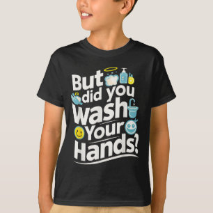 Camiseta Mas Você Lavou As Mãos? Higiene de lavagem manual