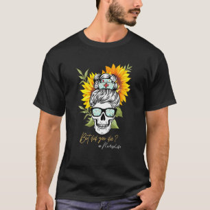 Camiseta Mas Você Morreu Enfermeira O Crânio De Açúcar Com 