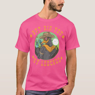 Camiseta Mas Você Tentou Leeches O Médico Steampunk Ir?