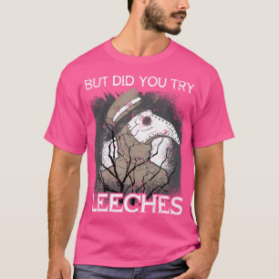Camiseta Mas Você Tentou Leechts Pague Doutor Mask Cloak?
