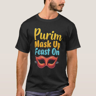 Camiseta Máscara PURIM Acima, Banquete Ativado  Celebrar co
