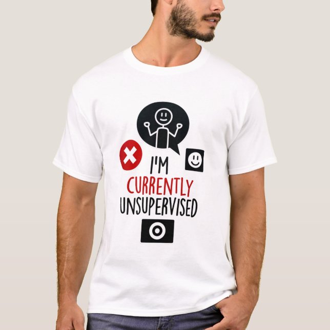 Camiseta Masculina Atualmente Sem Supervisão (Frente)