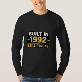 Camiseta masculina “Construído em 1992 – Ainda For