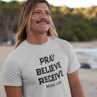 Camiseta masculina cristã 'Ore, Acredite, Receba'