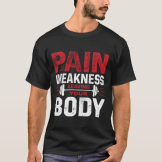 Camiseta Masculina Dor É Apenas Fraqueza Deixando