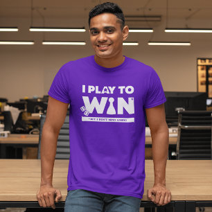 Camiseta Masculina Eu Jogo para Vencer (Mas Não Me