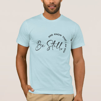 Camiseta masculina Fique quieto e saiba que eu sou