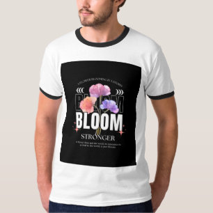 Camiseta masculina floral inspiradora Bloom strong
